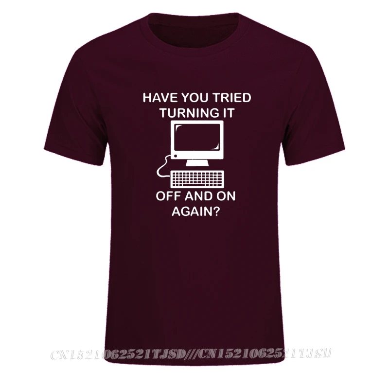 Compture Programmer T Shirts Have You Tried Turning It Off And On Again Code Funny Men's Tops T Shirt Premium Cotton Clothes