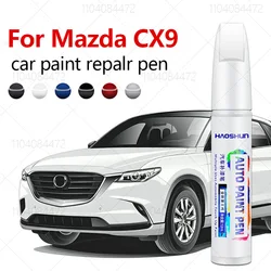 For Mazda CX9 2006-2025 TB TC Paint Repair Pen Touch Up Scratch Remover DIY Auto Accessories Black White Sliver Red Blue Brown