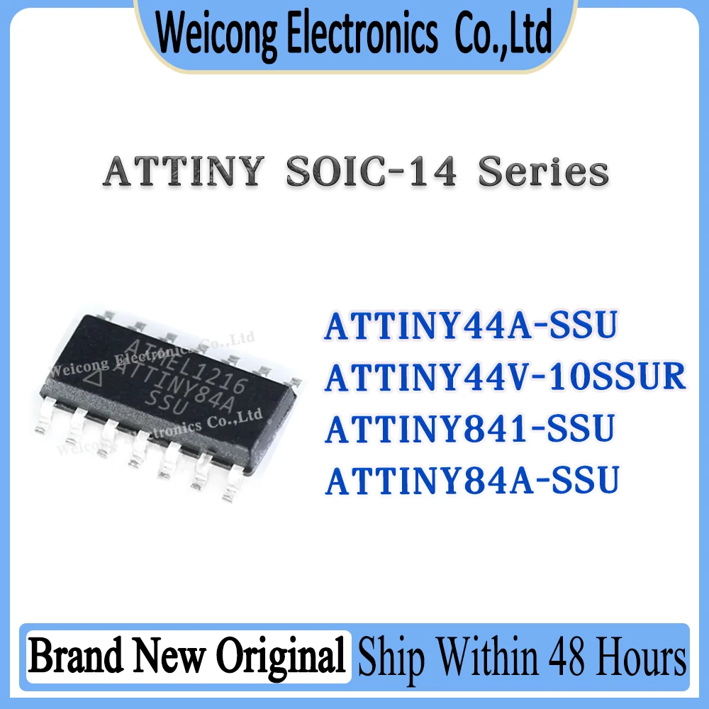 ATTINY44A-SSU ATTINY44V-10SSUR ATTINY841-SSU ATTINY84A-SSU ATTINY44A ATTINY44V ATTINY841 ATTINY84A ATTINY IC MCU Chip SOIC-14