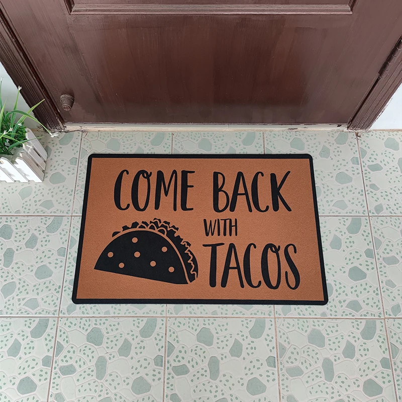 Welcome Mats for Front Door Exterior Entrance Door Doormat Rubber Mat In The Hallway Non Slip Carpet  Come Back with Tacos