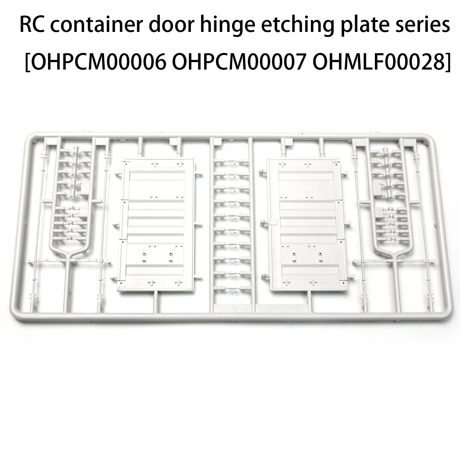 RC container door hinge etching plate series [OHPCM00006 OHPCM00007 OHMLF00028]