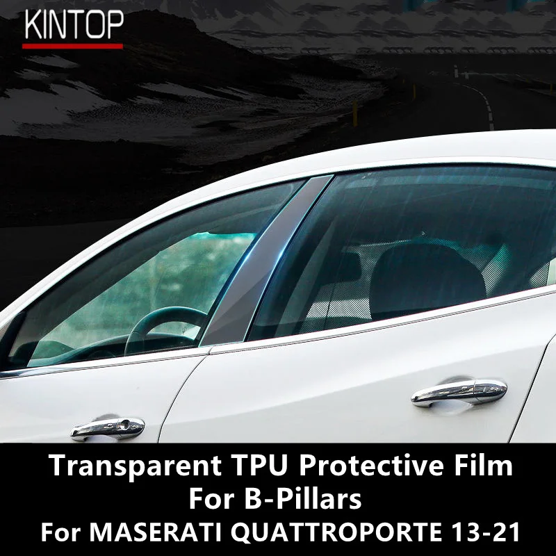 For MASERATI QUATTROPORTE 13-21 B-Pillars Transparent TPU Protective Film Anti-scratch Repair Film Accessories Refit