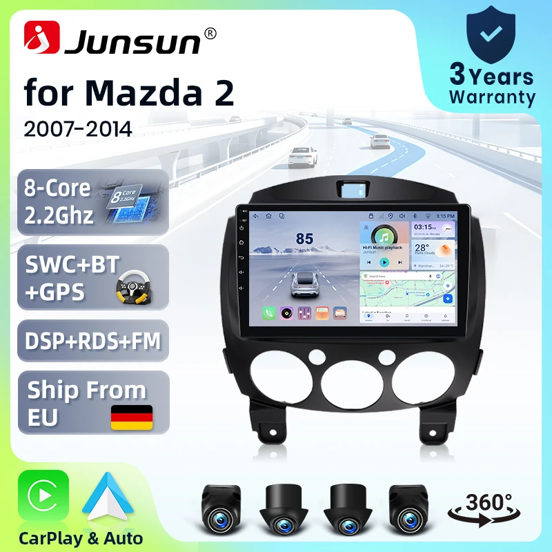Systèmes stéréo intelligents Android 15 Junsun 9 pouces pour MAZDA 2 Mazda2 2007-2014, caméra 360°, autoradio, CarPlay sans fil, commande vocale IA, écran tactile IPS, lecteur multimédia intelligent, unité principale 2 Din, GPS, Mirror Link, Bluetooth automobile, DSP, RDS, FM