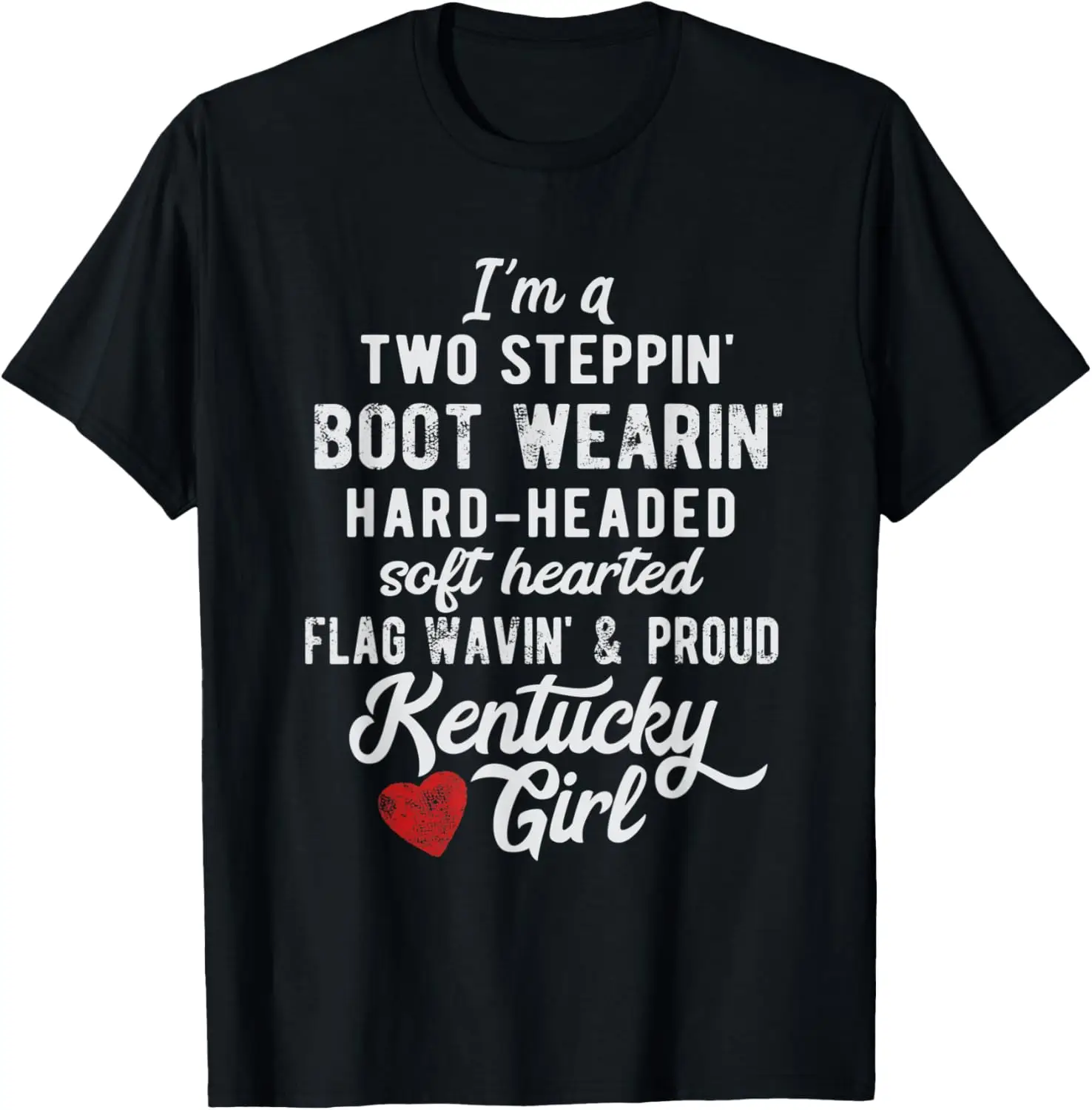 

Kentucky Girl Patriotic Proud Country Loving T-Shirt