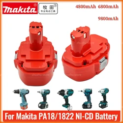 Original 18V Makita 4800mAh 6800mAh Ni-MH Battery Replace Makita PA18 1822 1823 1833 1834 1835 1835F 192828-1 192829-9 18V Tools