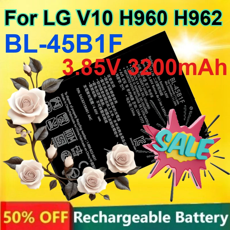 

BL-45B1F 3.85V Rechargeable Mobile Phone Battery for LG V10 H960 H962 3200mAh Large Capacity Lithium Battery