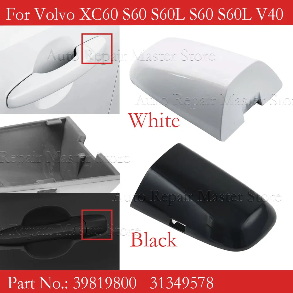 39819800 Car Left Front Door Handle Cover Key Cover 31349578 For Volvo XC60 S60 S60L S60 S60L V40 Door Handle Cover Handle Cover