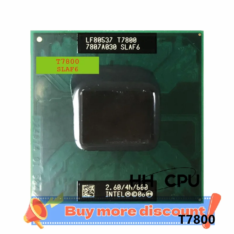 Processore CPU Core 2 Duo T7800 SLAF6 2,6 GHz Dual-Core Dual-Thread 4M 35W PGA478