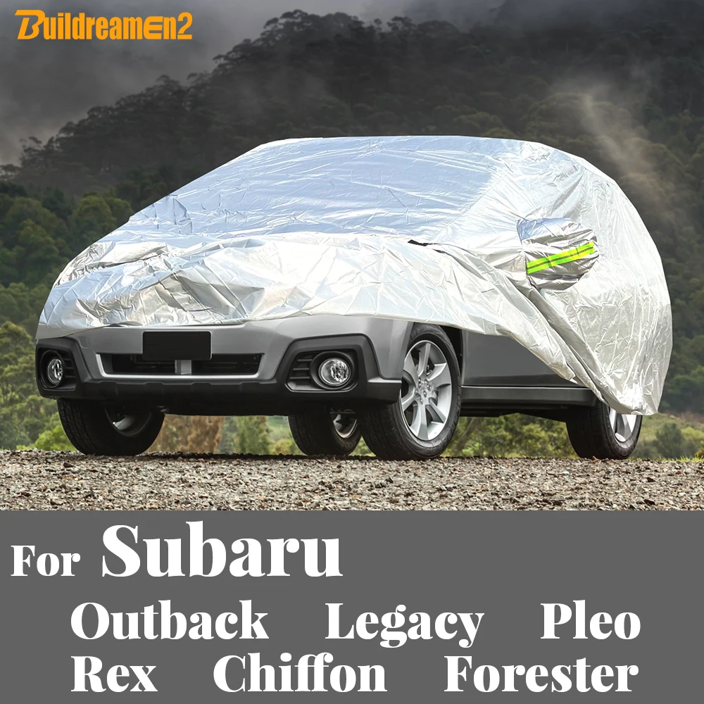 

Full Car Cover Sun Snow Rain Scratch Resistant Outdoor Auto Cover For Subaru Outback Legacy Pleo Rex Chiffon Forester