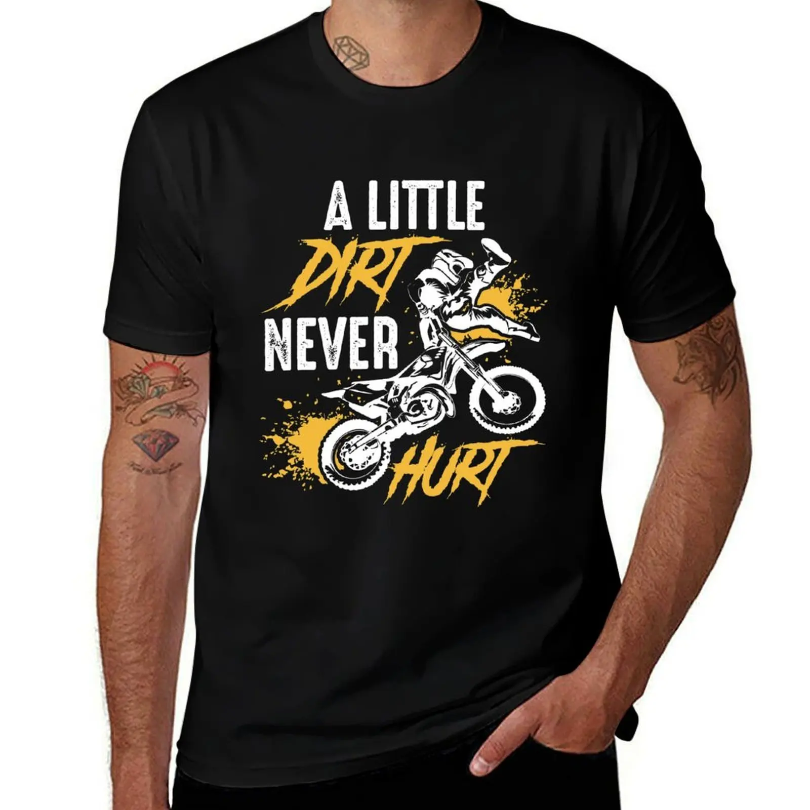 A Little Dirt Never Hurt T-Shirt man t shirt heavy cotton funny t shirts dark humor t shirt man casual T-shirt