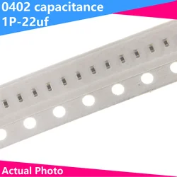 100PCS 0402 SMD capacitor Ceramic capacitor 10uf 22uf  10nf 22nf 120nf 470nf 10P 22P 47P 100P 200P