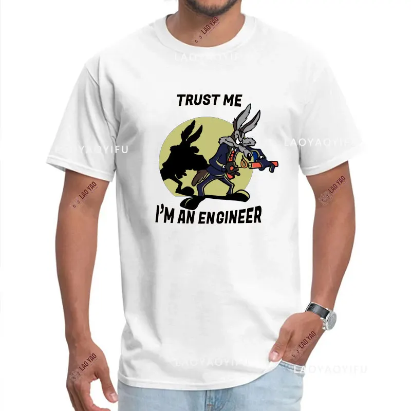 Turst Me Men Tshirt Trust Me I Am An Engineer Geek Quote Tees Funny Man Cool Loose Breathable Graphic Tops Casual Streetwear