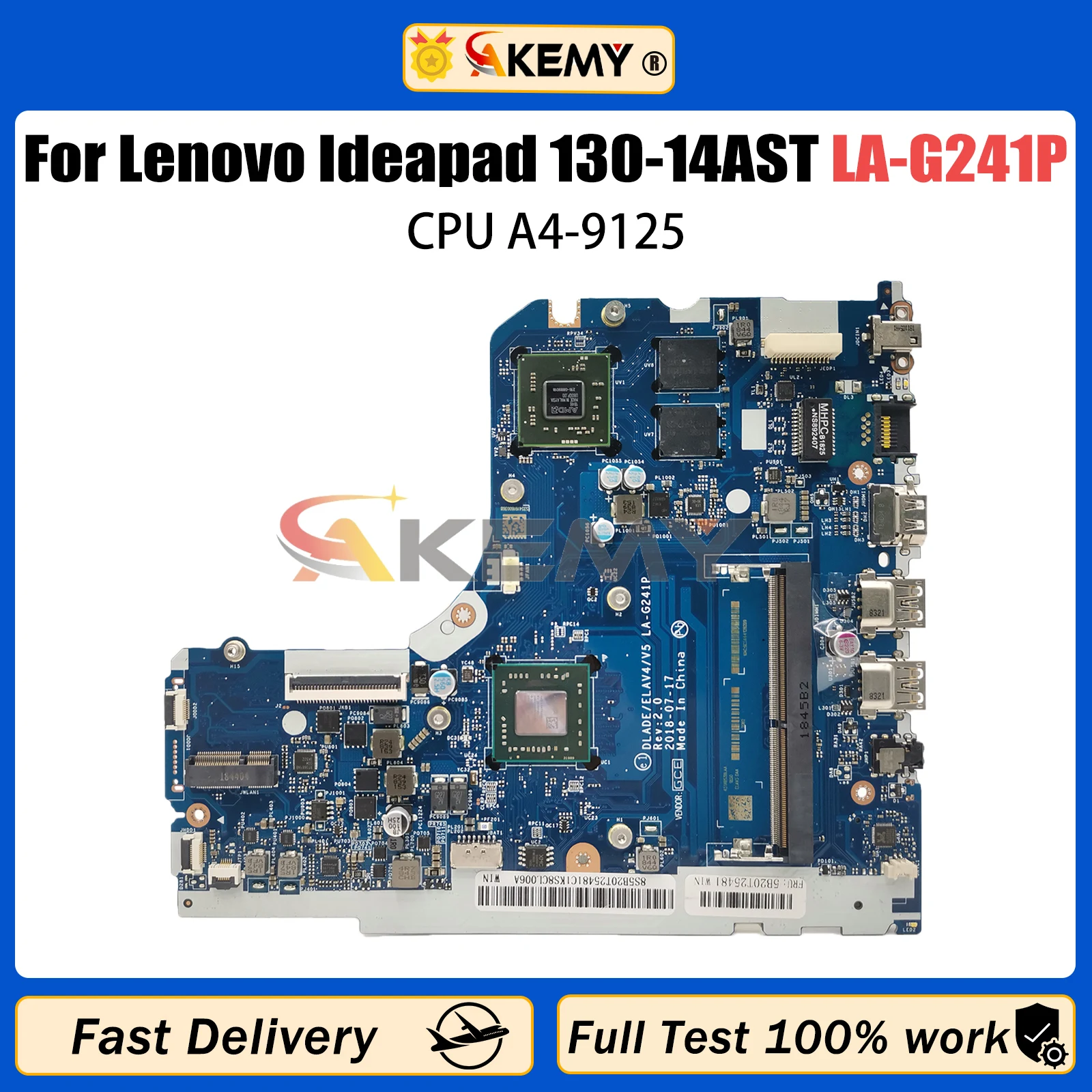 

AKEMY LA-G241P Laptop Motherboard For Lenovo Ideapad 130-14AST EM9000A 5B20R34439 Notebook Mainboard CPU A4-9125 100%Tested OK