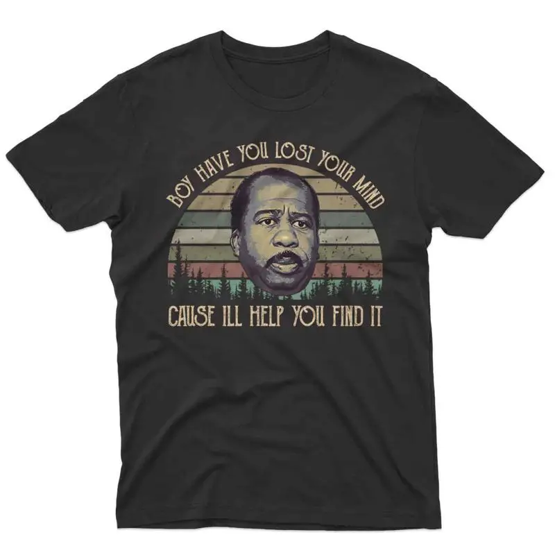 Sale Boy Have You Lost Your Mind Vintage Funny T Shirt Movie Shi