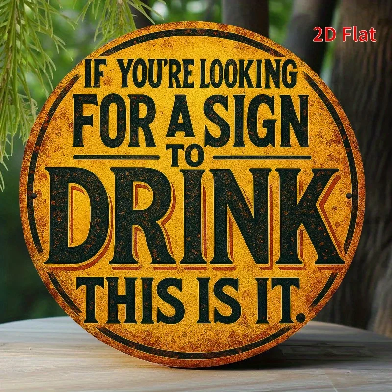 Funny Drinking Sign - Vintage Rustic Metal-like Decoration with 