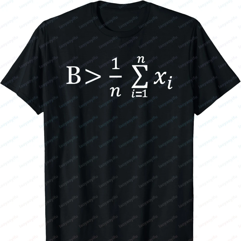 Funny Math Be Greater Than Average T-Shirt Harajuku Graphic T Shirts Funny Outdoors High Quality Cotton Short-sleev Men Clothing