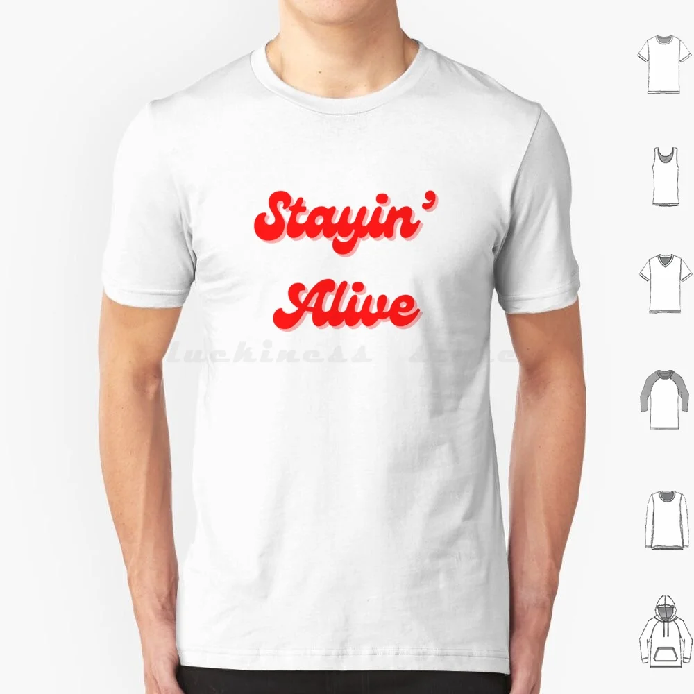 T-shirt avec typographie rétro Stayin' Alive, grande taille, 100% coton, Stayin Alive Music Party Nostalgia Staying Alive Stayin Staying