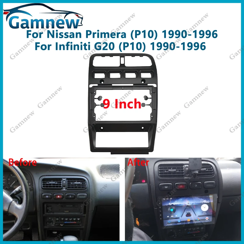 9 Inch Car Frame Fascia Adapter Android Radio Dash Fitting Panel Kit For Nissan Primera (P10) Infiniti G20 (P10) 1990-1996