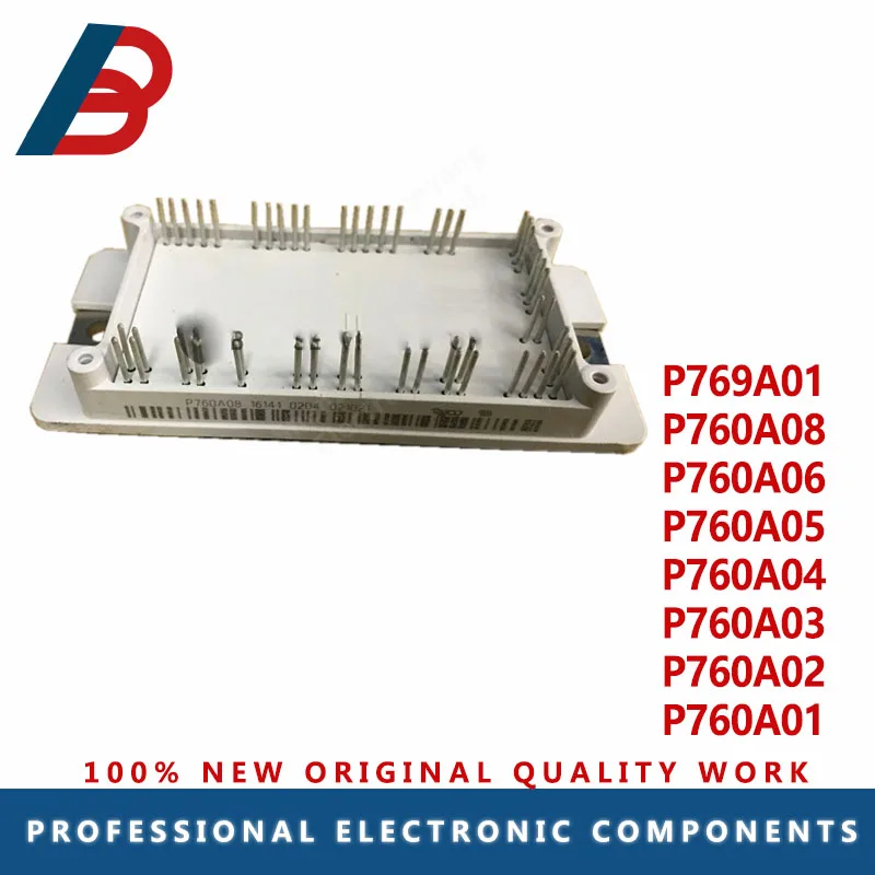 

P769A01 P760A08 P760A06 P760A05 P760A04 P760A03 P760A02 P760A01 IGBT MODULE