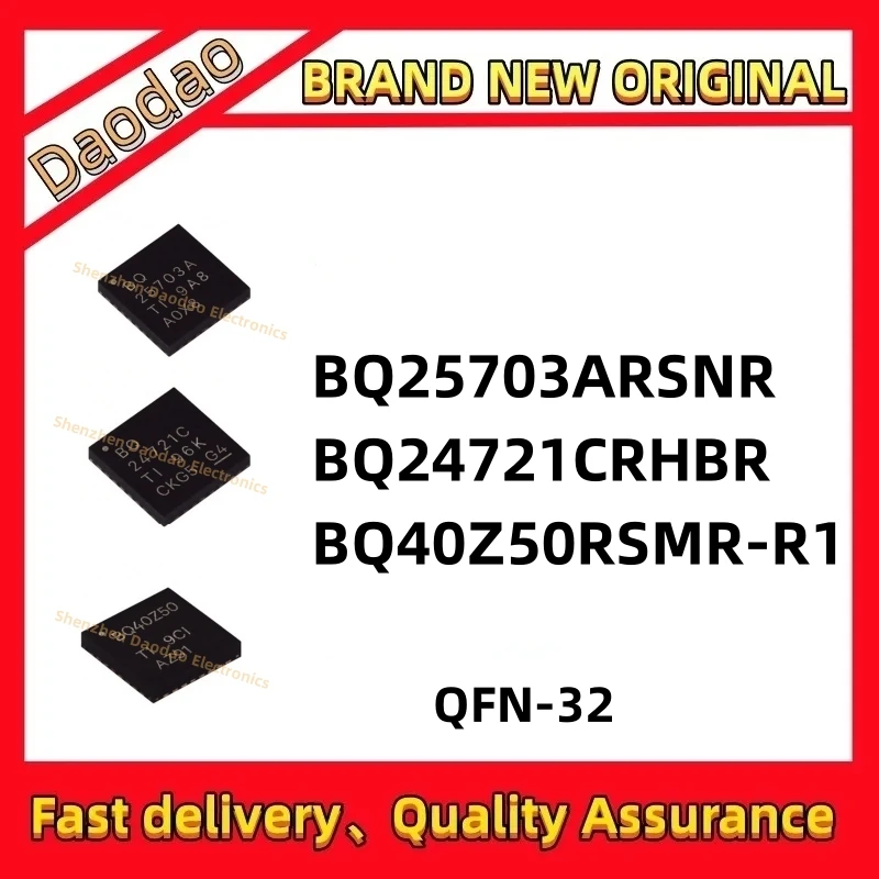 

Quality Brand New BQ25703ARSNR BQ24721CRHBR BQ40Z50RSMR-R1 BQ25703 BQ24721 BQ40Z50 IC QFN-32