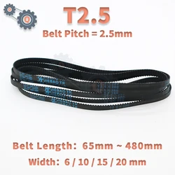 T2.5 Timing Belt Length 65mm to 480mm T2.5 Belt Pitch 2.5mm Width 6/10/15/20mm Synchronous Belt T2.5 Rubber Closed Loop Belt
