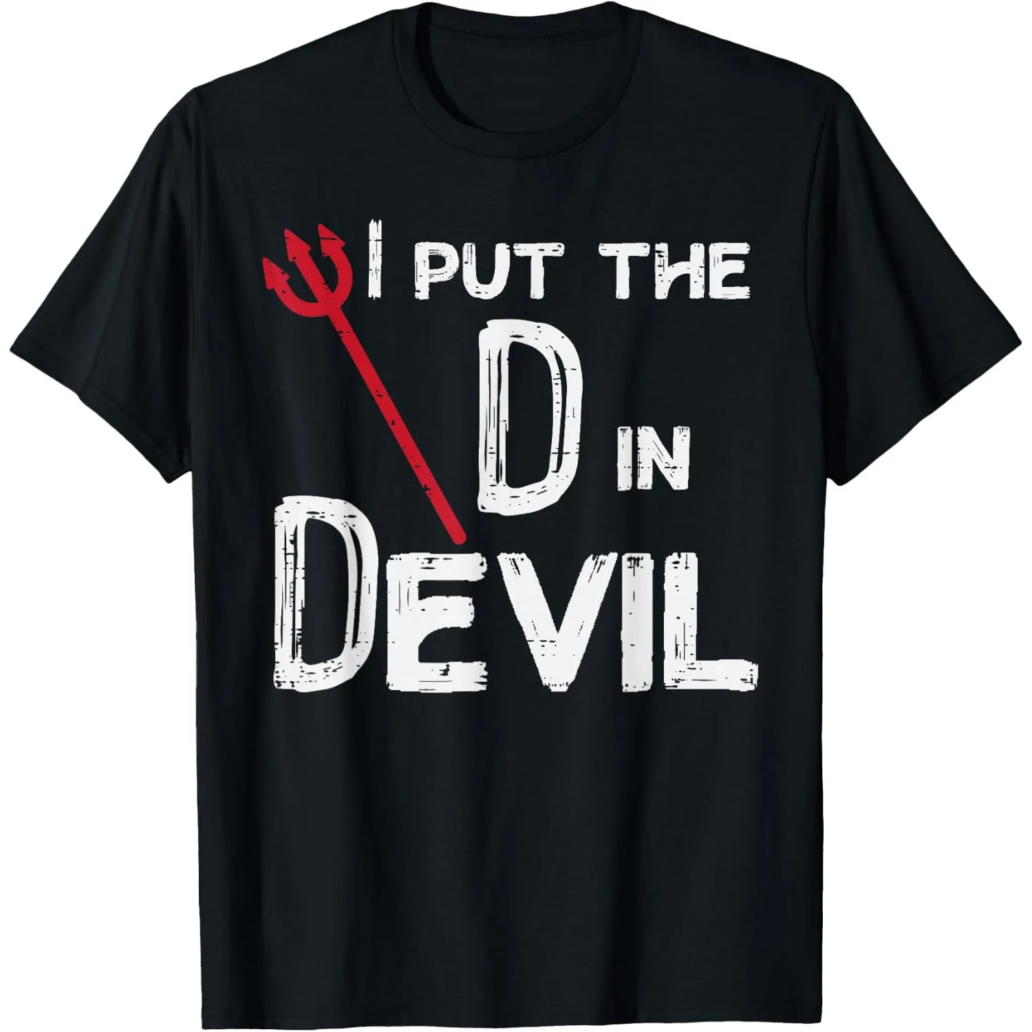 Halloween I Put D in Devil Fork Funny Costume Men Women T-Shirt