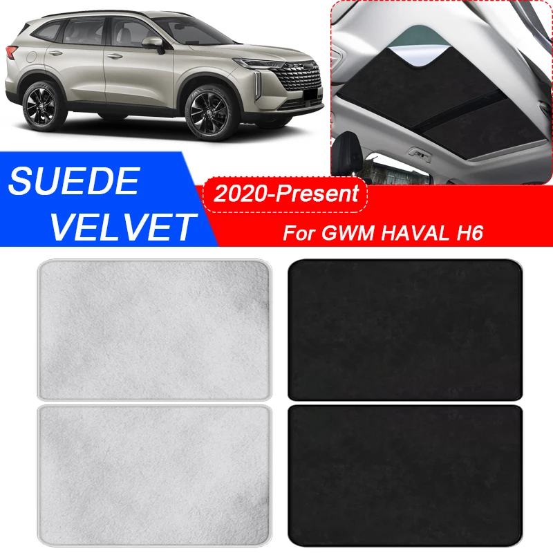 

Автомобильная замшевая ткань для GWM HAVAL H6 2020 в наличии, Электростатическая адсорбционная Солнцезащитная крыша, теплоизоляция, автомобильный аксессуар