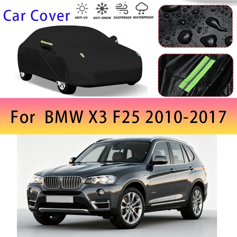 

For BMW X3 F25 2010-2017 Outdoor Protection Full Car Covers Snow Cover Sunshade Waterproof Dustproof Exterior Car accessories