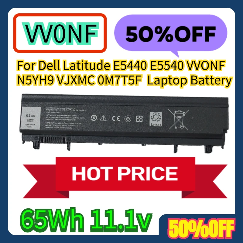 

Аккумулятор для ноутбука Dell Latitude E5440 E5540 VVONF N5YH9 VJXMC 0M7T5F 65Wh 11.1v VV0NF