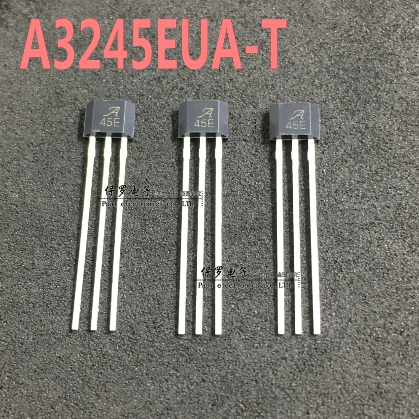 10pcs/ 45L all-polar high-speed Hall A3245LUA-T high-pressure sensor A3245EUA-T original