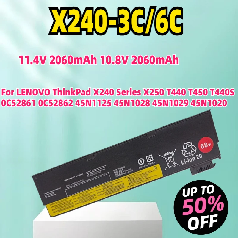 

X240-6C 68+ Laptop Battery for LENOVO ThinkPad X240 Series X250 T440 T450 T440S 0C52861 0C52862 45N1125 45N1028 45N1029 45N1020