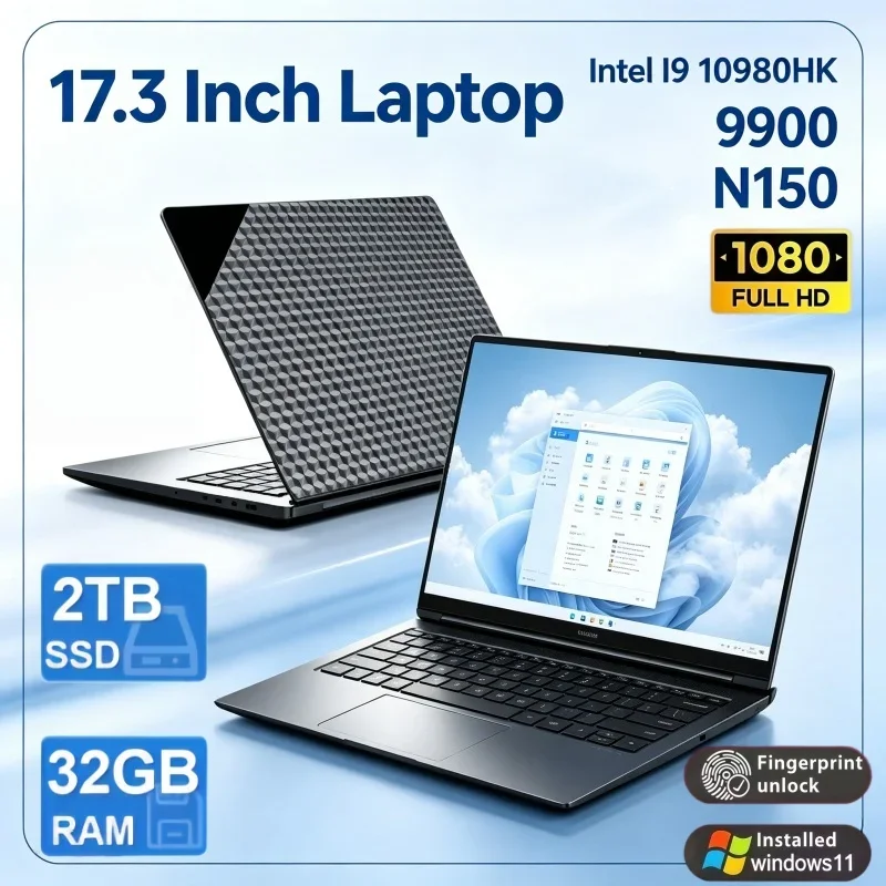 17.3 Inch Laptop PC Intel I9‑9900 I9‑10980HK N150 Win11 32GB RAM 2TB SSD Fingerprint Unlock WIFI Portable Computer For Daily Use