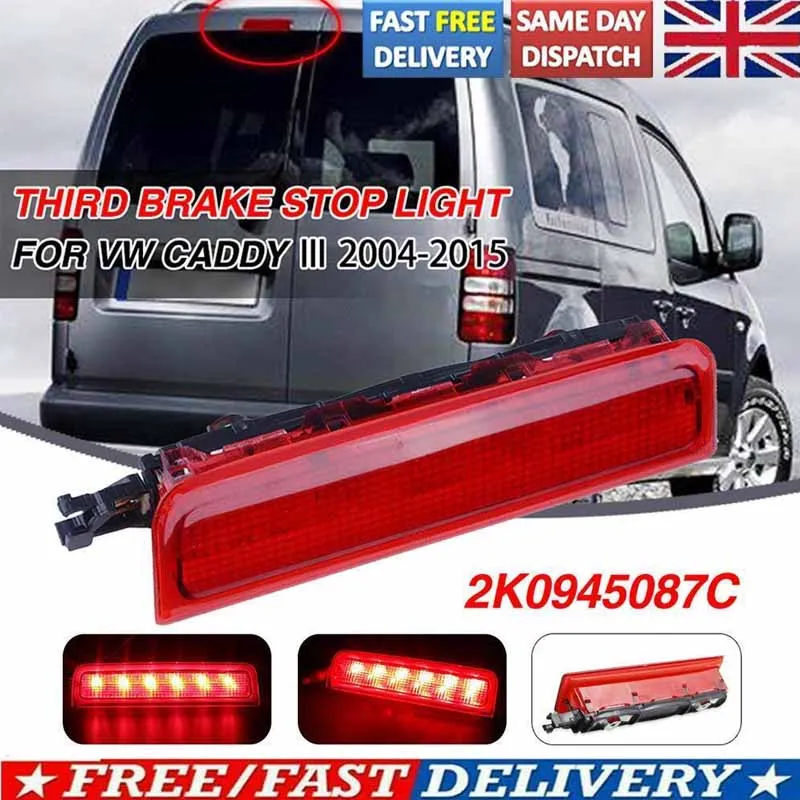 For VW Caddy 2004-2015 Car LED Third Brake Stop Lamp Tail Light Rear High Mount Additional Indicator 2K0945087C Car Accessories