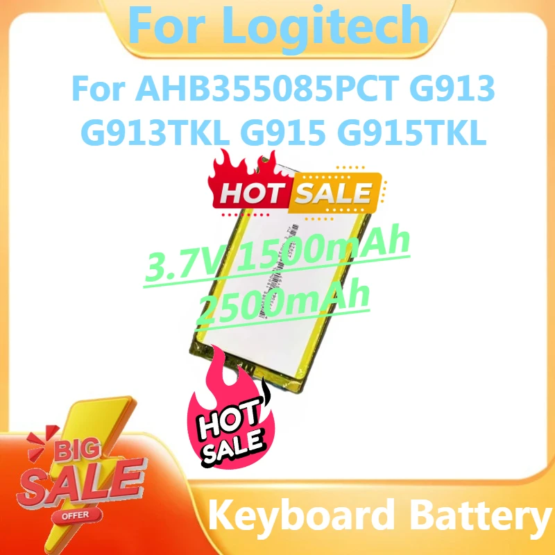 

Digital Battery For Logitech AHB355085PCT G913 G913TKL G915 G915TKL Keyboard Battery 3.7V 1500mAh 2500mAh