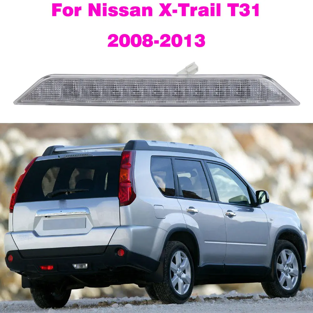 

26590-JG00F Автомобильный задний третий стоп-сигнал с высоким креплением для Nissan X-Trail T31 Xtrail 2008 2009 2010 2011 2012 2013