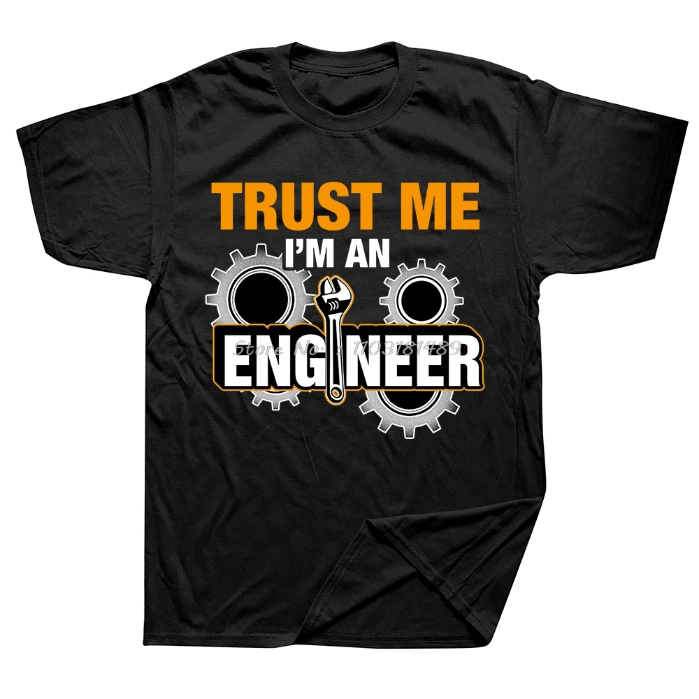 Asian Size Funny Saying Trust Me I Am An Engineer Letter T Shirts Men Geek Letter T-shirts Programmer Short Sleeve O-Neck Tshirt