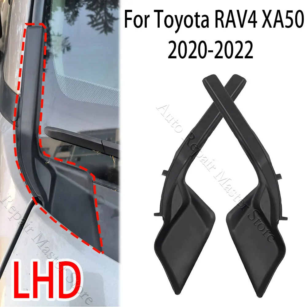1 Pair New LHD For Toyota RAV4 RAV 4 XA50 2020 2021 2022 Car Front Windshield Wiper Cowl Extension Cover 53866-0R070 53867-0R070