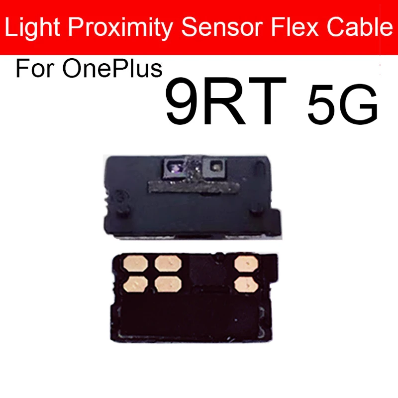 Light Proximity Sensor Ambient Flex Cable For Oneplus 1+ 3 3T 6 6T 8 8T Pro 9RT 9R 10T 10R Proximity Sensing Flex Ribbon Parts