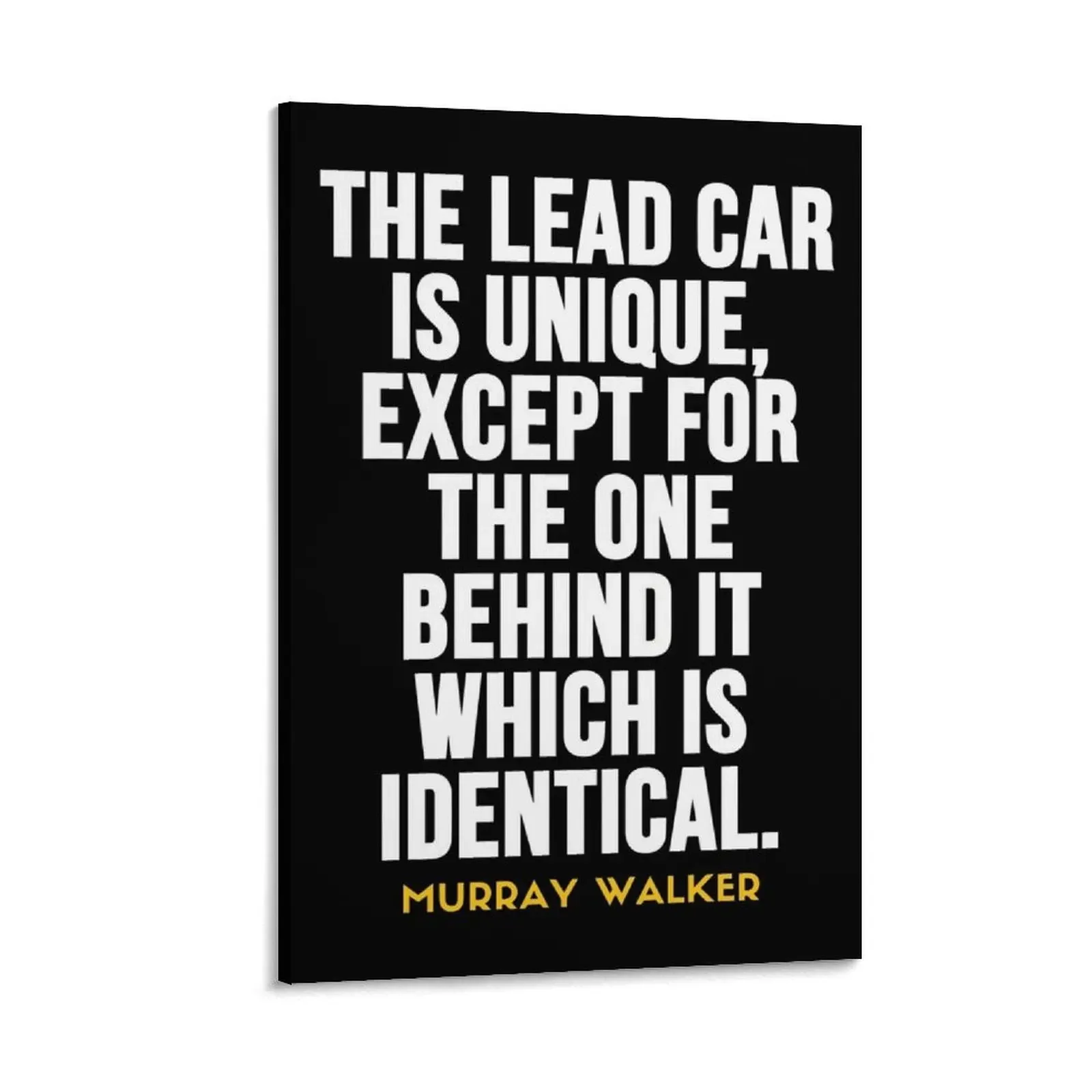 

Murray Walker funny quotes about car, murray walker famous quotes Canvas Painting home and decoration Decoration wall