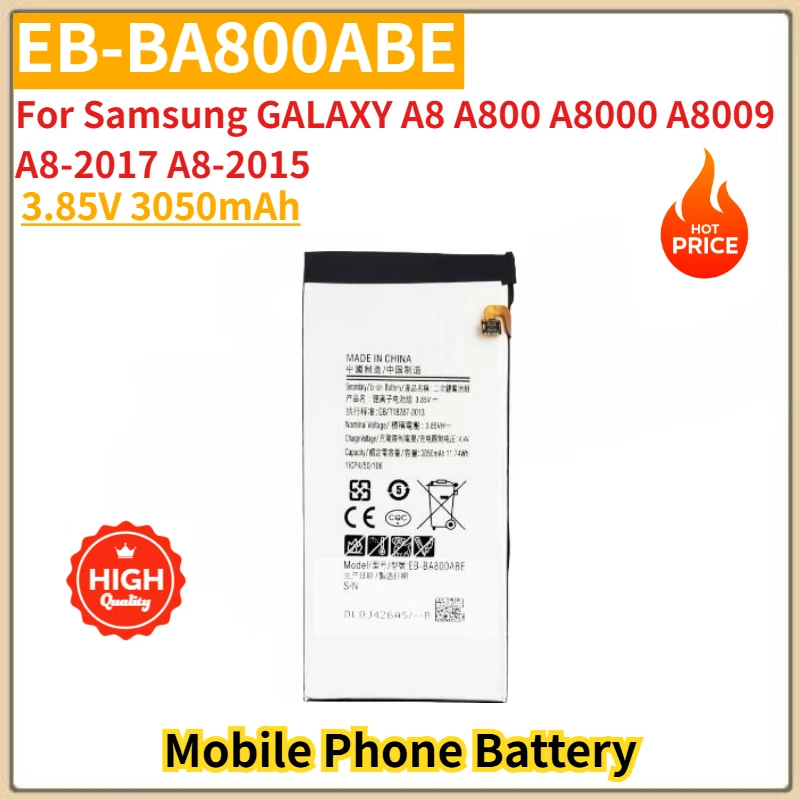 

High Quality EB-BA800ABE Mobile Phone Battery 3.85V 3050mAh For Samsung GALAXY A8 A800 A8000 A8009 A8-2017 A8-2015 Brand New