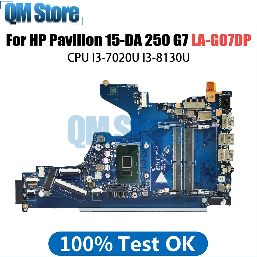 EPK50 LA-G07DP LA-G07EP Mainboard For HP Pavilion 15-DA 250 G7 Laptop Motherboard With I3-7020U I3-8130U L20369-601 L20371-001