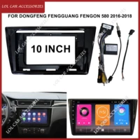 10 pulgadas para DONGFENG FengGuang Fengon 580 2016-2018 Radio de coche estéreo Android GPS reproductor MP5 Fascia unidad principal Panel marco cubierta