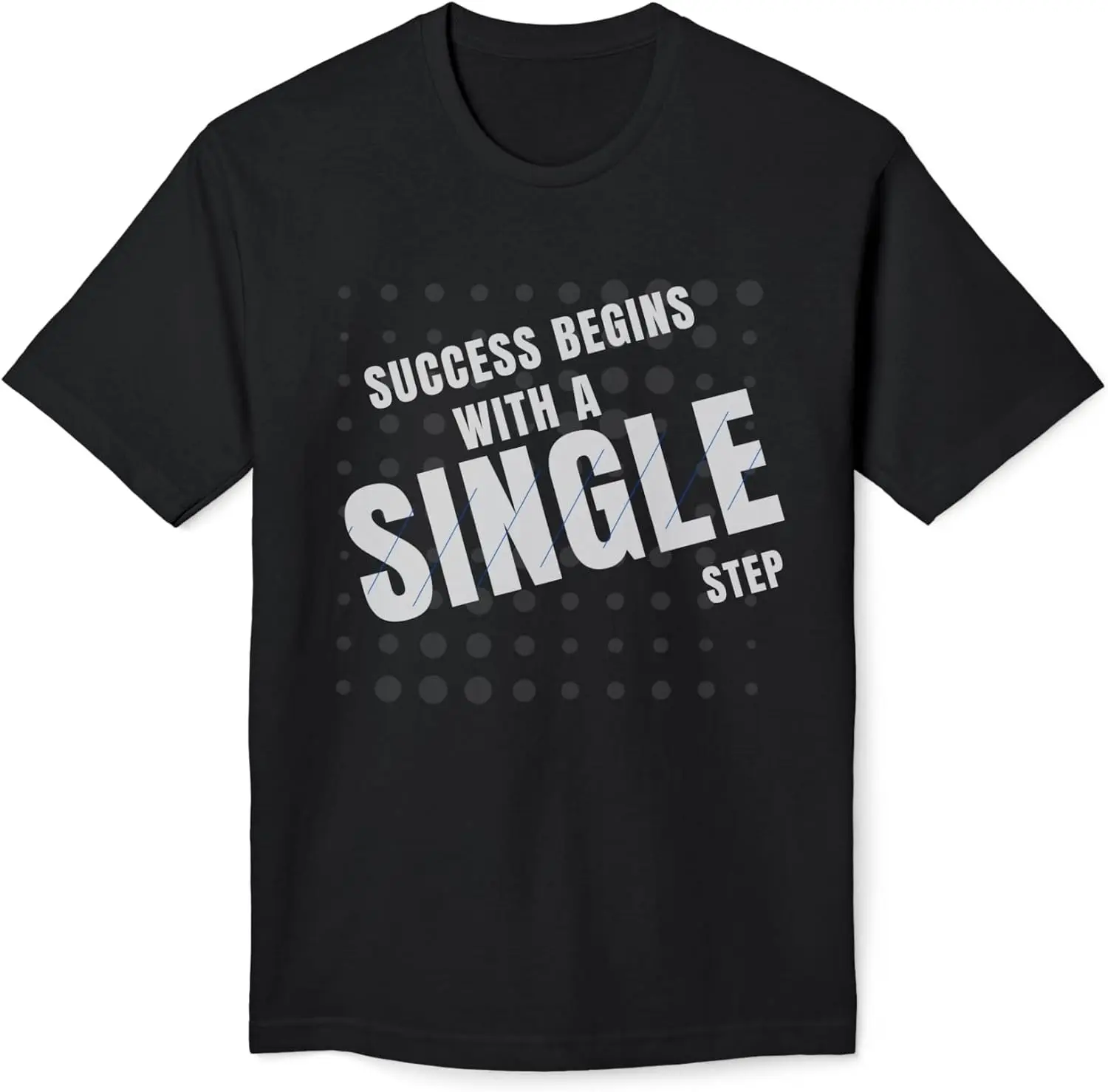 Funny T-Shirt Success Begins with a Single Step Unisex T-Shirt, Surprised by a Single Multi Color