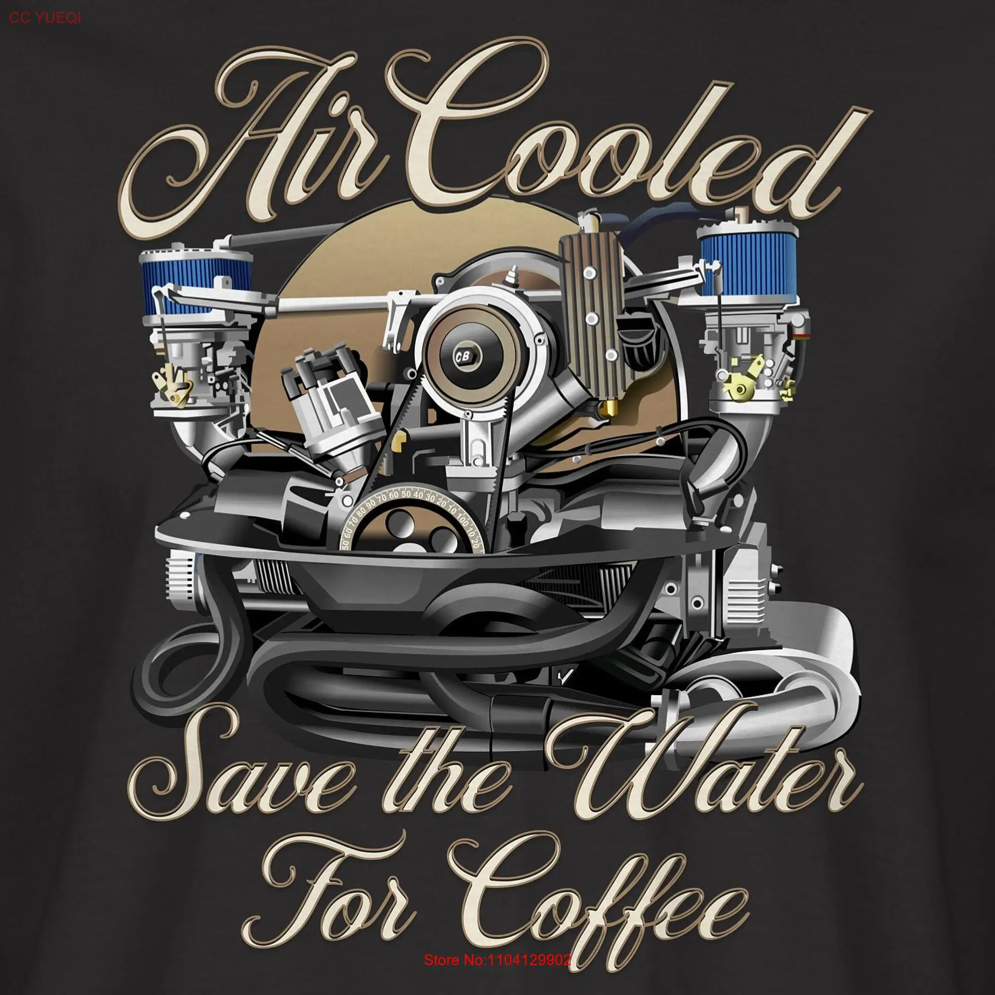 AirCooled Save The Water For Coffee Air Cooled Engine T Shirt RM0363 long or short sleeves