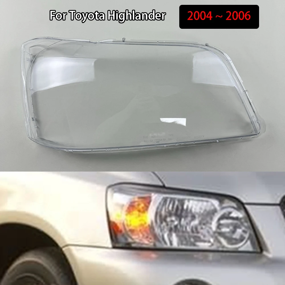 

For Toyota Highlander 2004 2005 2006 Headlamp Transparent Lampshade Shell Masks Headlight Cover Lens Plexiglass