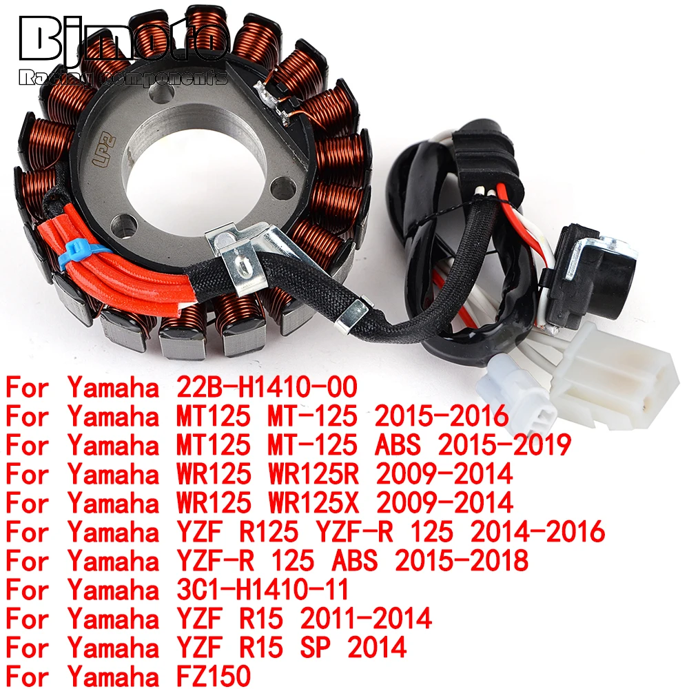 

MT 125 Stator Coil For Yamaha 22B-H1410-00 MT125 MT-125 ABS WR125 WR125R/WR125X YZF R125 YZF-R 125 3C1-H1410-11 YZF R15 SP