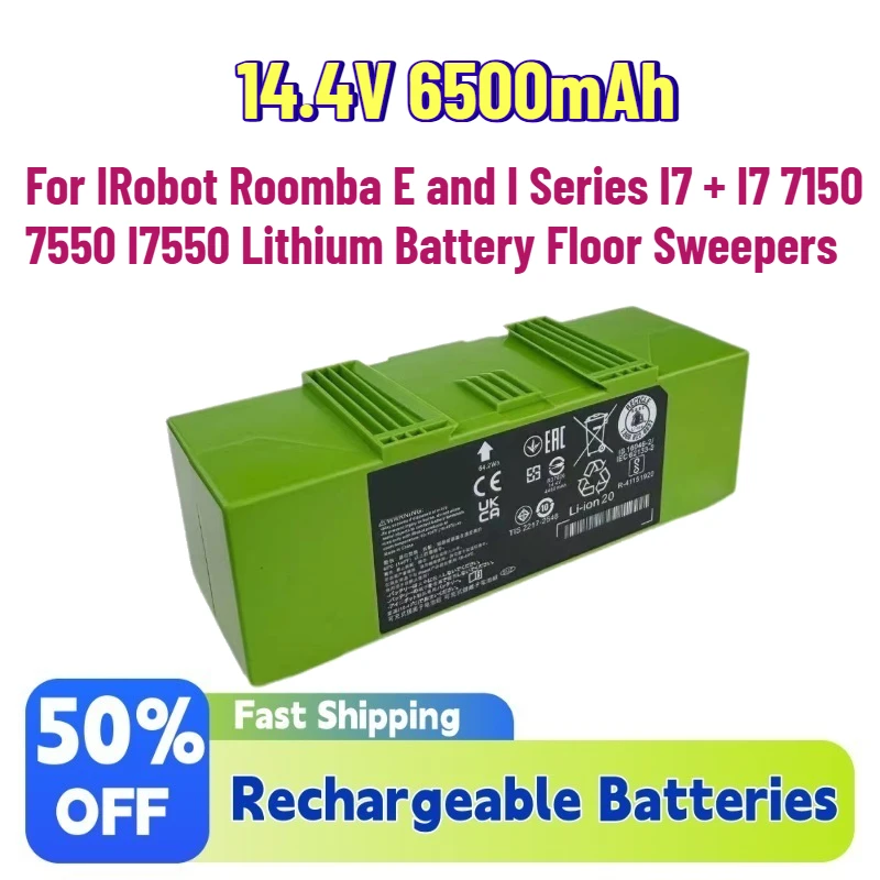

New 14.4V 6500mAh Rechargeable Batteries for IRobot Roomba E and I Series I7 + I7 7150 7550 I7550 Lithium Battery Floor Sweepers