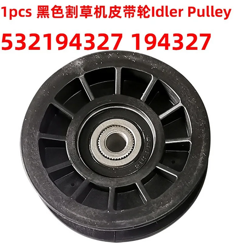

FOR1 Black Lawn Mower Pulley for Idler Pulley 532194327 194327