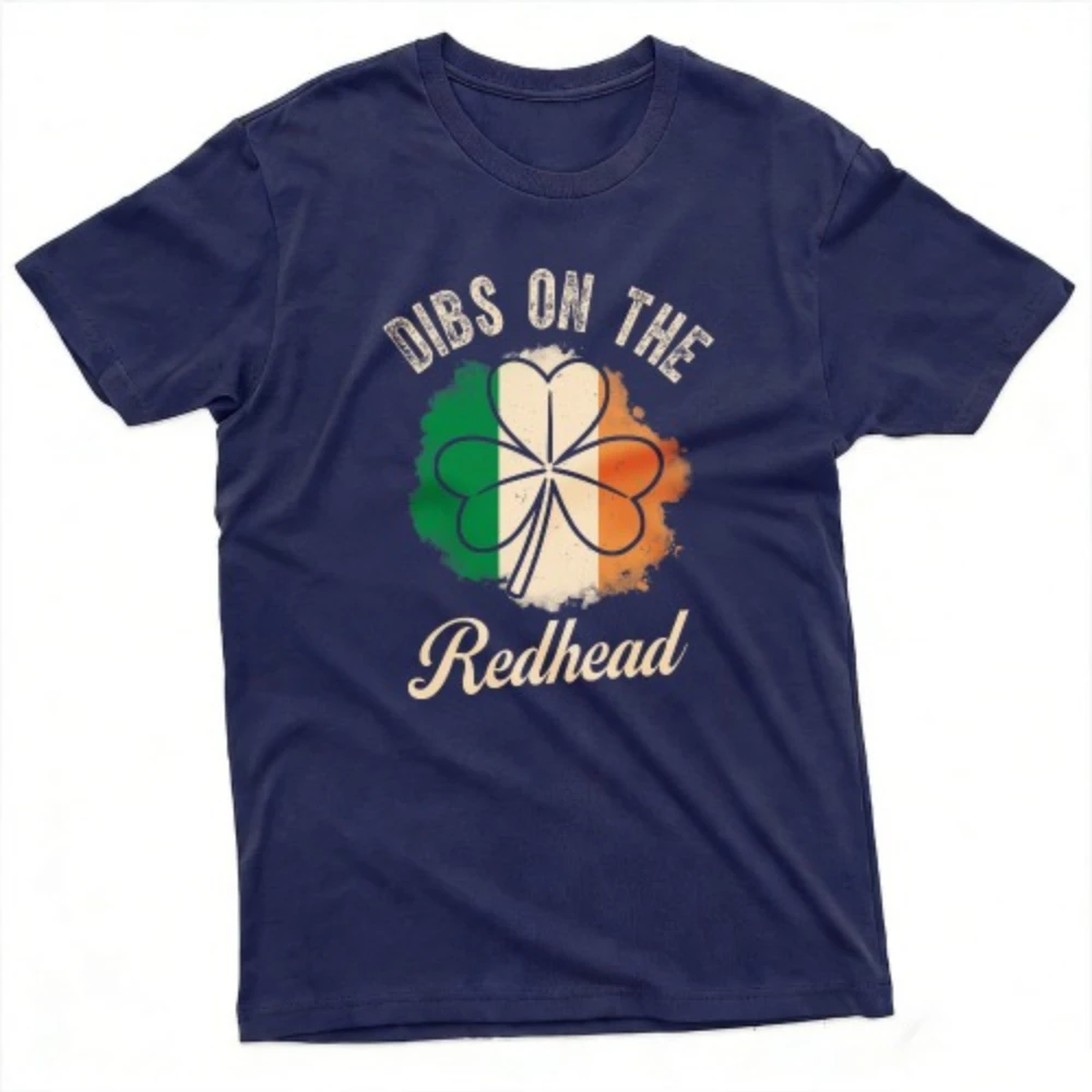 Dibs on The Redhead Clover Ireland Flag T-Shirt Funny Casual Vintage Style St Patrick Day Party Clothing Men Unisex Cotton Tops