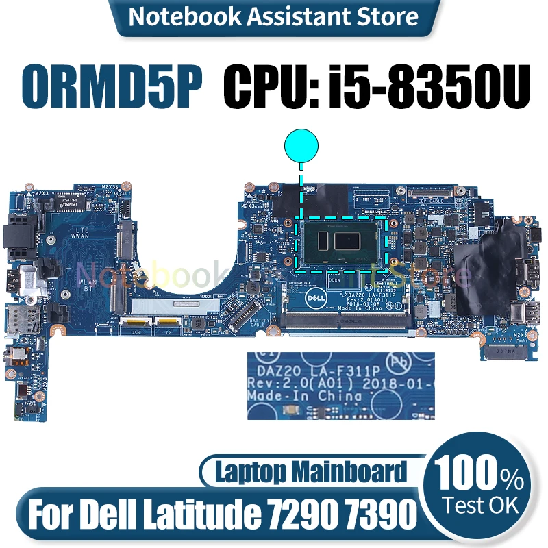 

For Dell Latitude 7290 7390 Laptop Mainboard CDM80 LA-F311P CN-0RMD5P 0RMD5P SR3L9 i5-8350U Notebook Motherboard Tested